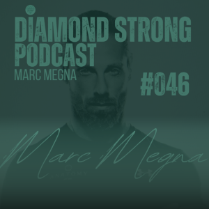 Diamond Strong Podcast #046 Marc Megna | Co-Founder/Owner of Anatomy | Willie Abreu