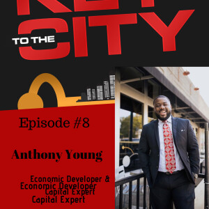 Ep.8: ACCESS to Capital: Interview w/ Anthony J. Young