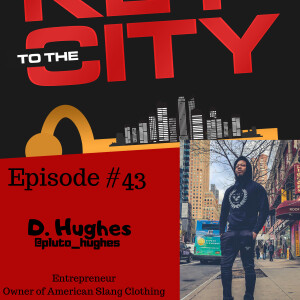 Ep.43: The American SLANG Way: Interview w/ D. Hughes