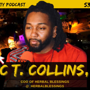 S3.EP.15: “HERBAL Blessings” - Interview w/ Eric T. Collins, Sr