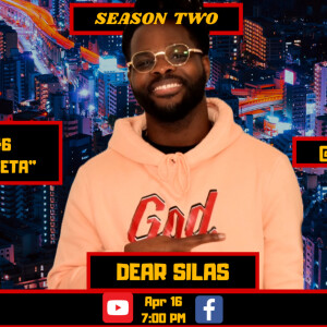 S2.EP.46: ”PLANET VEGETA” - Interview w/ Dear Silas