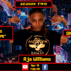 S2.EP.45: ”She Got GAME” - Interview w/ Aja Williams