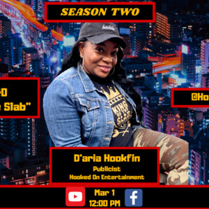 S2: EP.40: “KING of the SLAB” - Interview w/ D’aria Hookfin & Workhorse