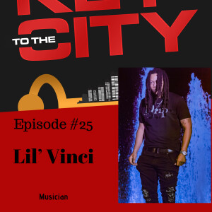 Ep.25: PRESSURE: Interview w/ Lil’ Vinci