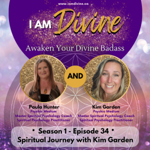 Season 1 - Episode 34 - Spiritual Journey with Kim Garden