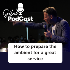 How to prepare the ambient for a great service