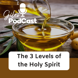 The 3 Levels of the Holy Spirit