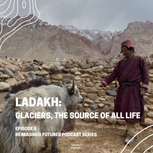 Episode 5: Ladakh