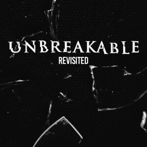 Unbreakable (2000) revisited