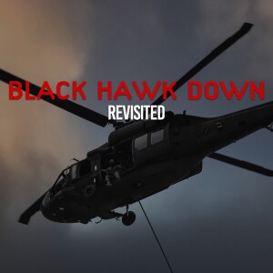 Black Hawk Down (2001) revisited