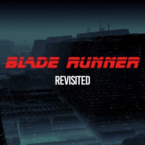 Blade Runner (1982) revisited