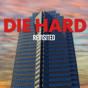 Die Hard (1988) revisited