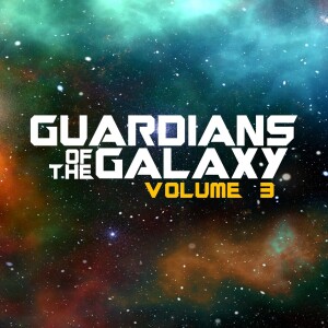 Guardians of the Galaxy Vol. 3 (2023)