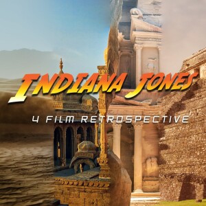 Indiana Jones Retrospective