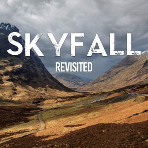 Skyfall (2012) revisited