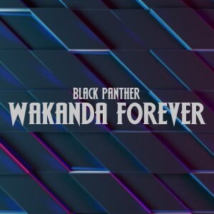 Black Panther: Wakanda Forever (2022)