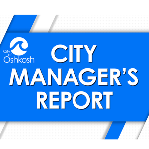 City Manager's Report - 8/8/24