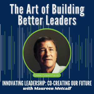 S6-Ep40: The Art of Building Better Leaders