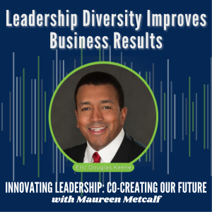 S3-Ep44: Leadership Diversity Improves Business Results