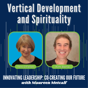 S5-Ep47: Vertical Development and Spirituality