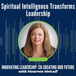 S1-Ep24: Thought Leadership: Spiritual Intelligence Transforms Leadership