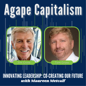 S5-Ep52: Agape Capitalism