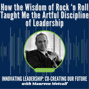 S3-Ep47: From Banding to Branding: How the Wisdom of Rock n Roll Taught Me the Artful Discipline of Leadership