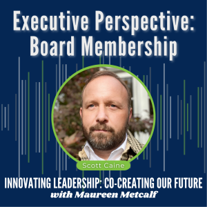 S2-Ep1: Executive Perspective: Board Membership