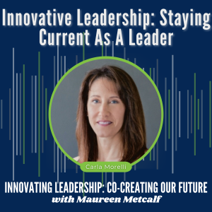 S2-Ep5: Innovative Leadership: Staying Current As A Leader