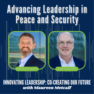 S4-Ep12: Advancing Leadership in Peace and Security