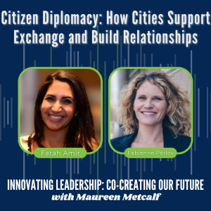 S3-Ep15: Citizen Diplomacy: How Cities Support Exchange And Build Relationships