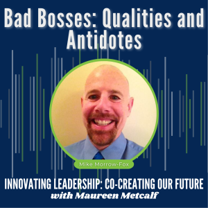 S2-Ep15: Bad Bosses: Qualities and Antidotes