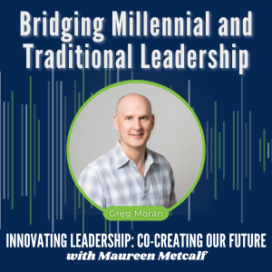 S6-Ep14: Bridging Millennial and Traditional Leadership