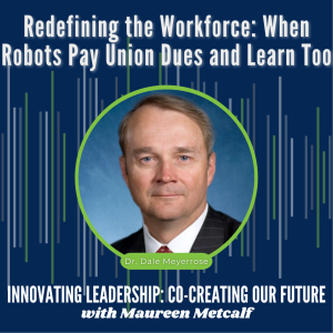 S5-Ep19: Redefining the Workforce: When Robots Pay Union Dues and Learn Too