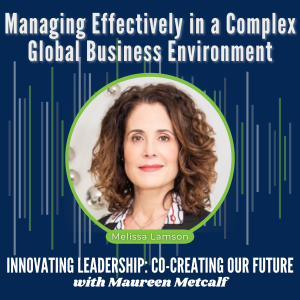 S6-Ep26: Managing Effectively in a Complex Global Business Environment