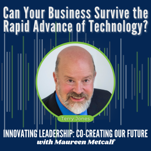 S6-Ep23: Can Your Business Survive the Rapid Advance of Technology?