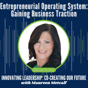 S5-Ep26: Entrepreneurial Operating System: Gaining Business Traction