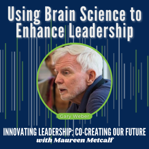 S2-Ep28: Using Brain Science to Enhance Leadership