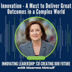 S1-Ep9: Innovation - A Must to Deliver Great Outcomes in A Complex World