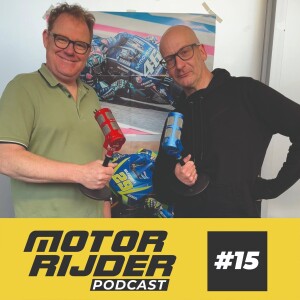 Motorrijder Podcast Aflevering 15: April 2024