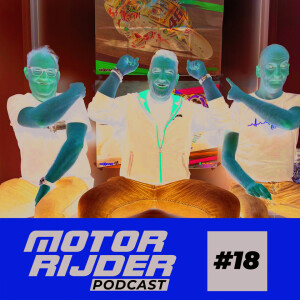 Motorrijder Podcast Aflevering 18: Juli 2024