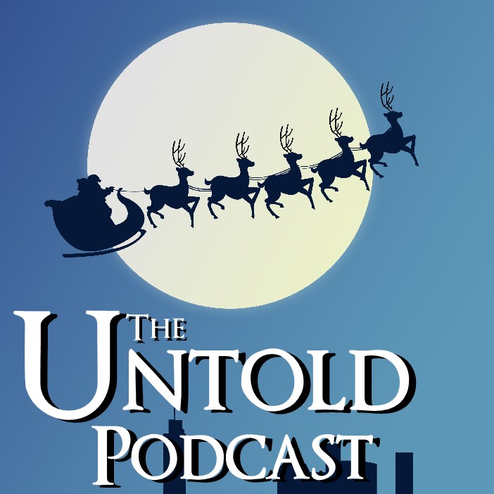 Episode 28 - Yes Virginia, There Is A Santa Claus