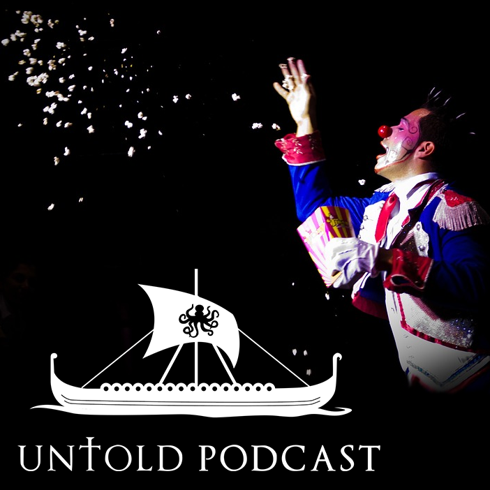 Untold Podcast 76 - The Redemption of the Clown