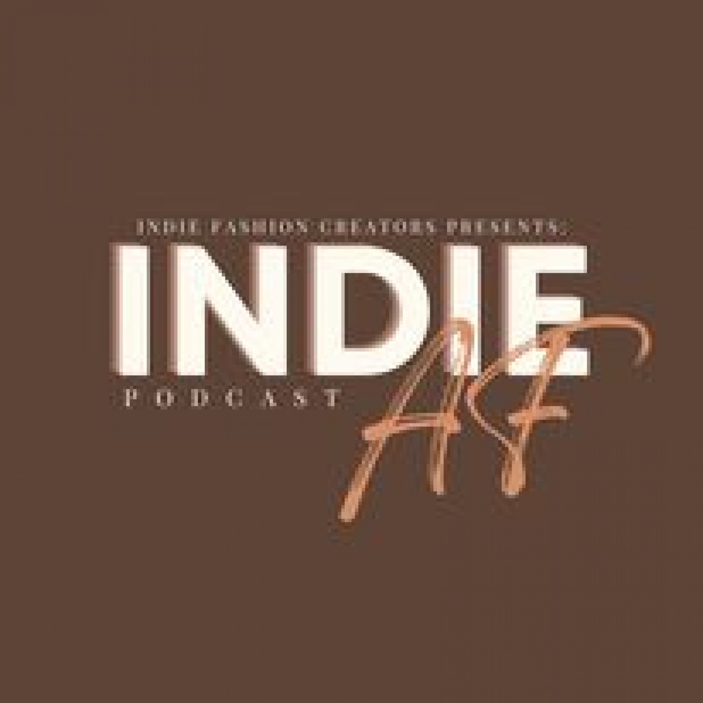 Indie AF Podcast