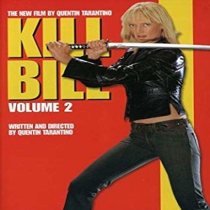 KILL BILL VOLUME 2 DISCUSSION 