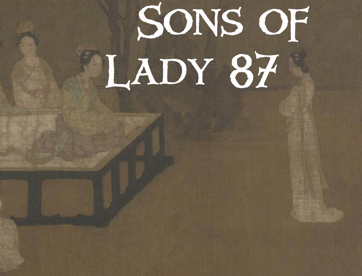 SONS OF LADY EIGHTY SEVEN SSSION 20: WULIN SUMMIT (OS)