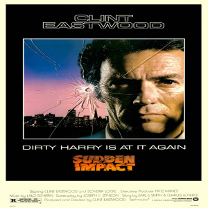 DIRTY HARRY: SUDDEN IMPACT DISCUSSION