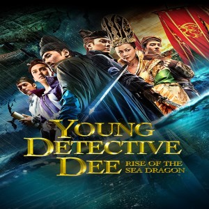 DETECTIVE DEE: RISE OF THE SEA DRAGON