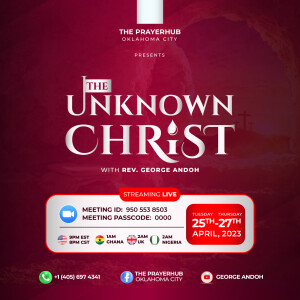 THE UNKNOWN CHRIST - DAY 2
