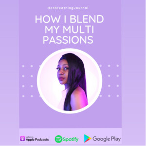 How I Blend My Passions S5 E4